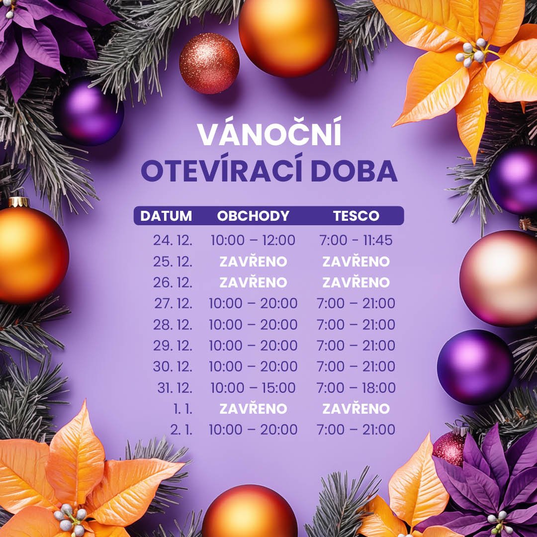 🎄VÁNOČNÍ OTEVÍRACÍ DOBA OBCHODNÍHO CENTRA