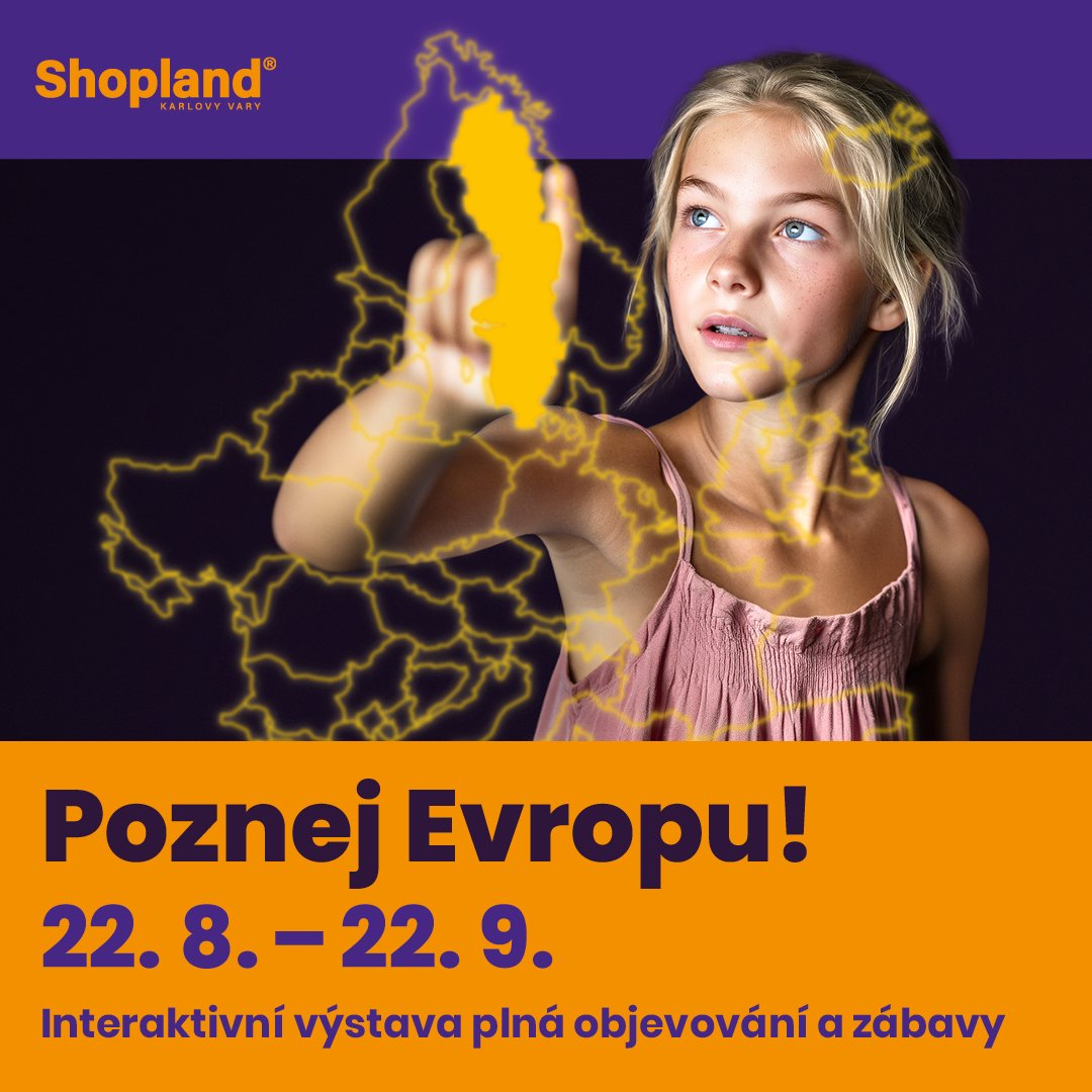 Poznej Evropu v Shoplandu Karlovy Vary!
