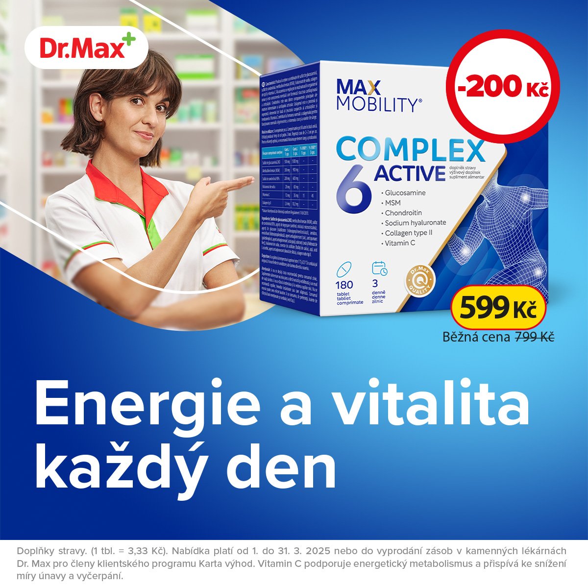 Advantageously with the Dr. Max card